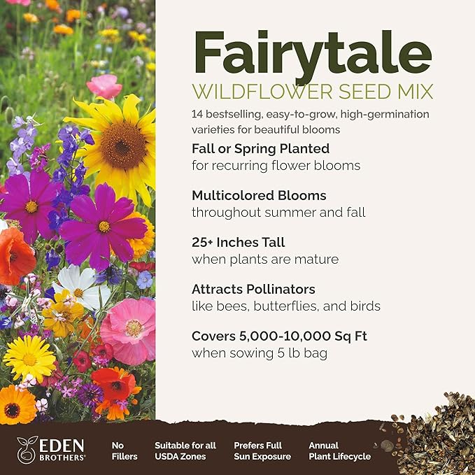 Eden Brothers Fairytale Flower Mixed Seeds for Planting, 5 lb, 2,400,000+ Seeds with Calendula, Cosmos Dazzler, Cornflower, Attracts Pollinators, Plant in Spring or Fall, Zones 3, 4, 5, 6, 7, 8, 9, 10