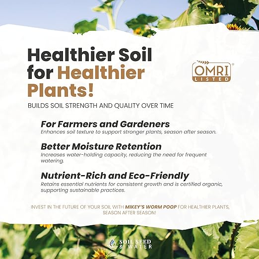 Soil Seed & Water Mikey's Worm Poop Worm Casting Organic Compost Fertilizer - OMRI Listed - Vermicompost with Earthy Smell for Indoor Plants - Safe and odorless