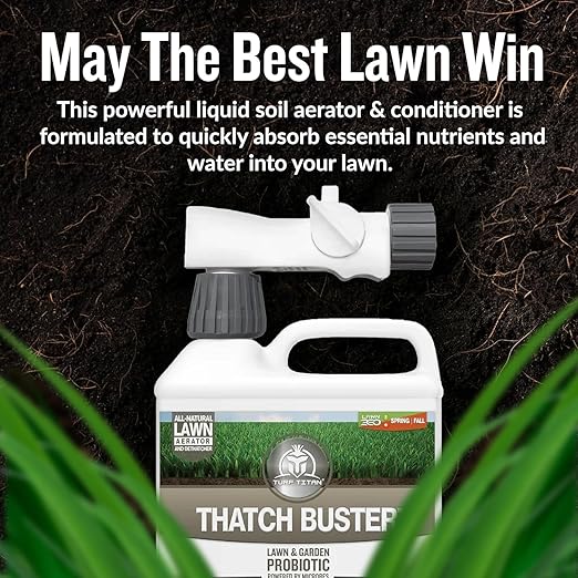 Turf Titan Thatch Buster with Hose End Sprayer – Natural Lawn Aerator and Grass Dethatcher – Probiotic Solution for Improved Lawn Drainage, Soil Health, and Strength (32oz)